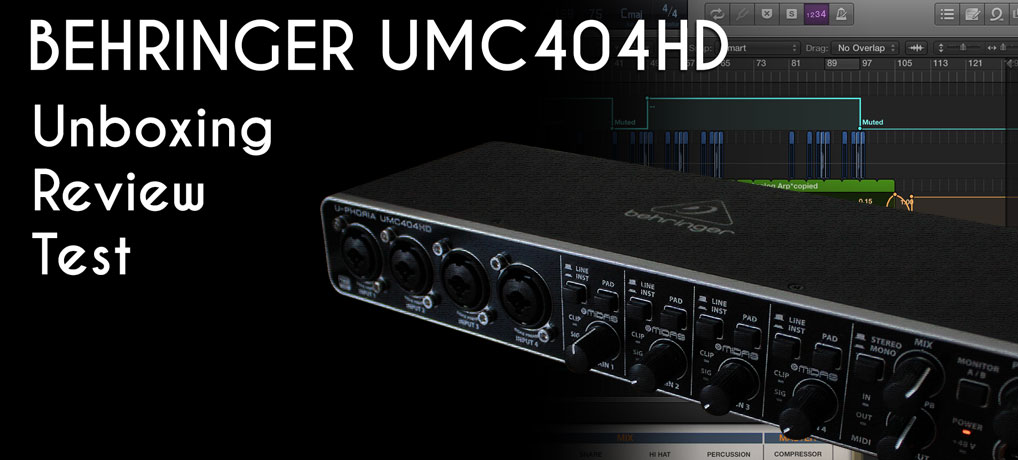 Behringer U-Phoria UMC404HD – Review, Reseña y Prueba